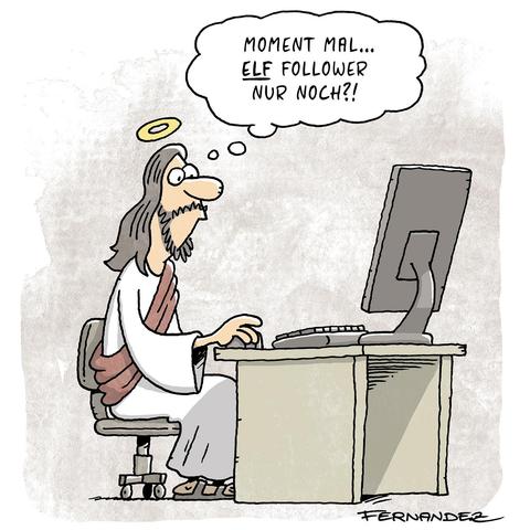 Jesus sitzt mit Heiligenschein und weißem Gewand an einem Schreibtisch vor einem Computer. Er blickt irritiert auf den Bildschirm und denkt: „Moment mal … ELF Follower nur noch?!“