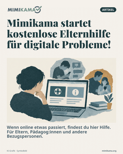 Mimikama startet kostenlose Elternhilfe für digitale Probleme